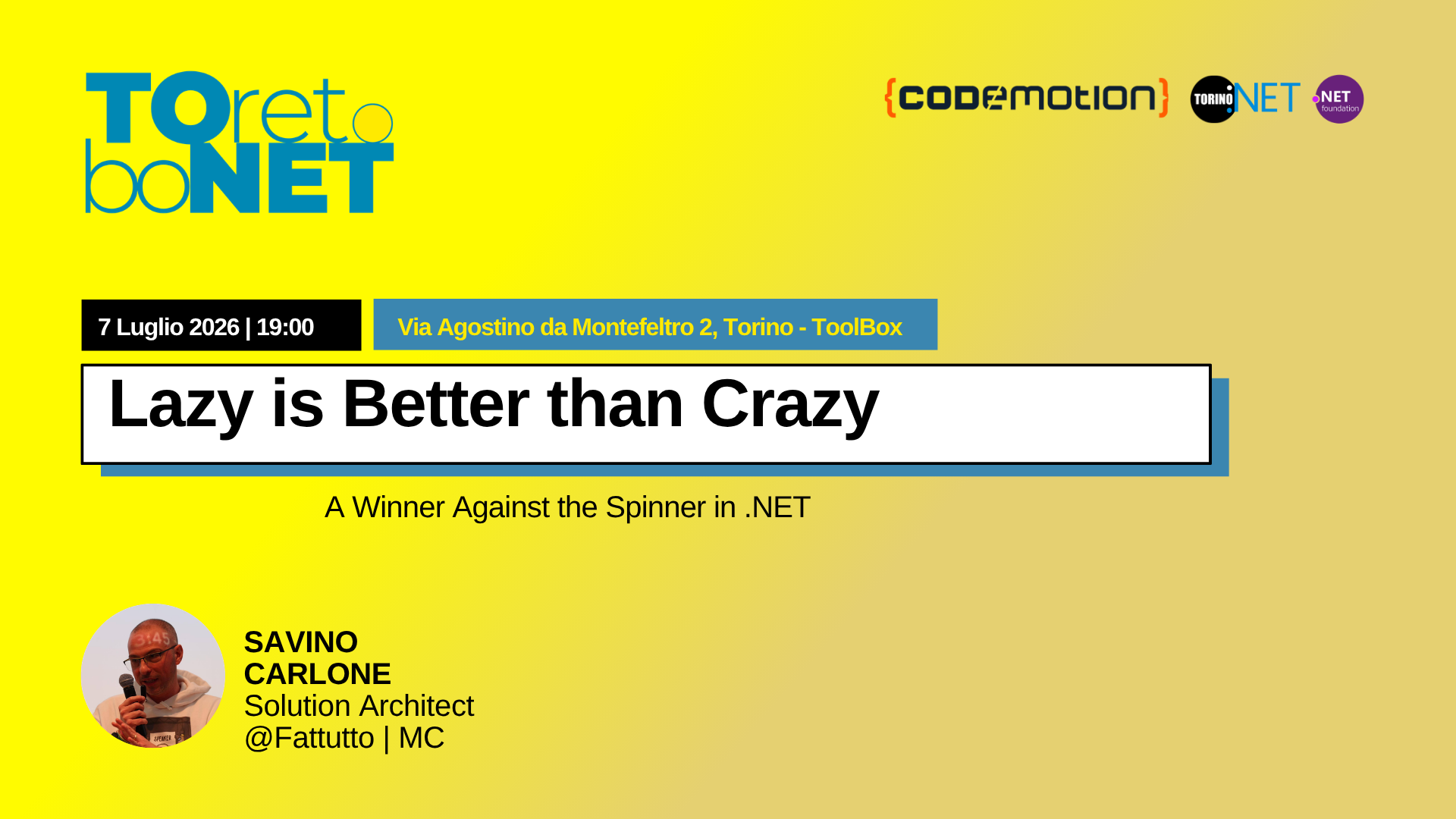 Meetup: Lazy is Better than Crazy: A Winner Against the Spinner in .NET